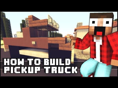 Minecraft Vehicle Tutorial - Pickup Truck