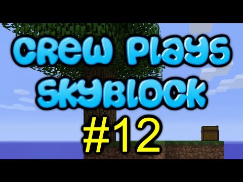 Minecraft - The Crew Plays Skyblock - Episode 12