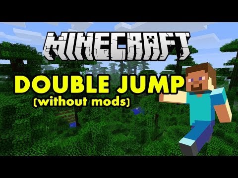 Minecraft 1.7.2: DOUBLE JUMP (WITHOUT MODS)