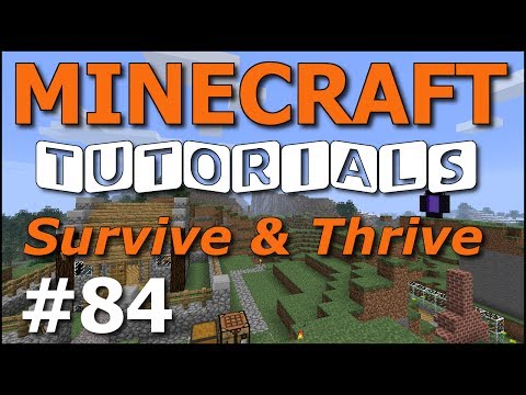 Minecraft Tutorials - E84 Syncing Nether Portals (Survive and Thrive Season 7)