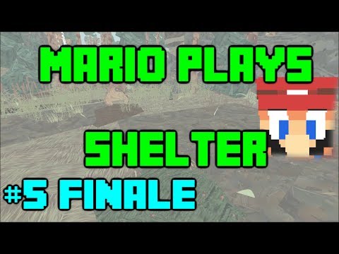 Mario Plays Shelter - Episode 5
