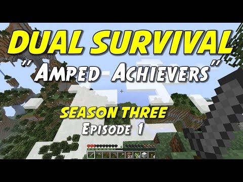 Minecraft Dual Survival | S3E1 | 
