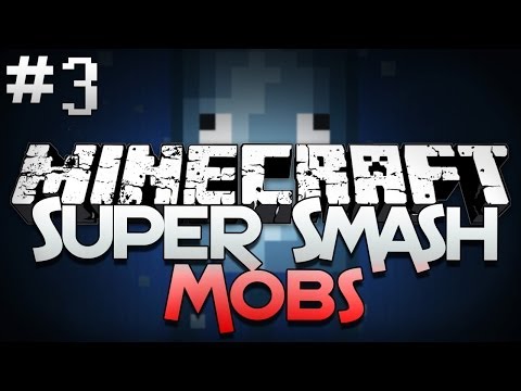 Minecraft: Super Smash Mobs #3 - SQUID DESTRUCTION!