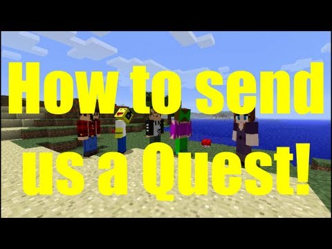 Minecraft - How to send us a quest