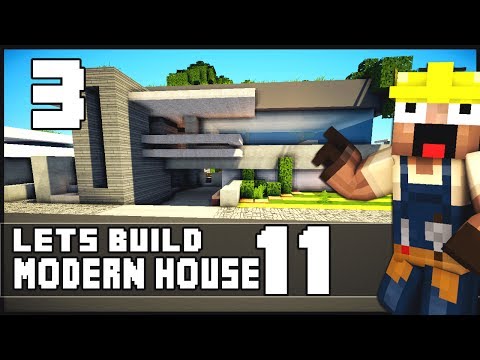 Minecraft Lets Build: Modern House 11 - Part 3 + Download