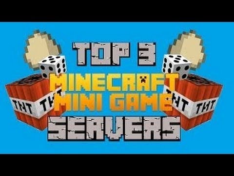 Minecraft: Top 3 Mini Game Servers [Best Mini Game Servers]