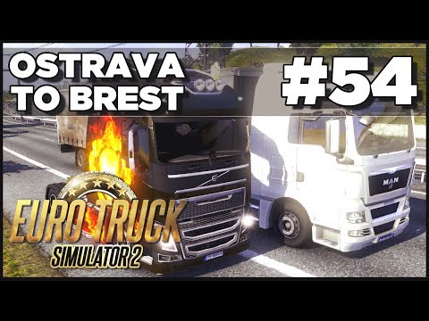 Euro Truck Simulator 2 - Ep. 54 - Ostrava to Brest - Part 3
