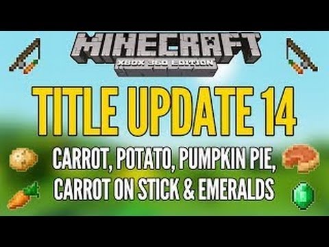 Minecraft Xbox/PS3: CARROT (ON A STICK), PUMPKIN PIE, POTATO & EMERALDS in TU14! (Title Update 14)