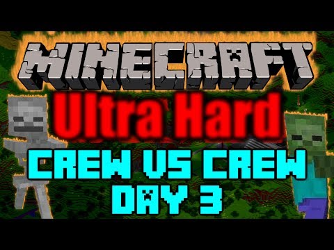 Minecraft - UHC - Crew vs Crew - Day 3