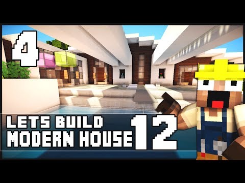 Minecraft Lets Build: Modern House 12 - Part 4 + Download