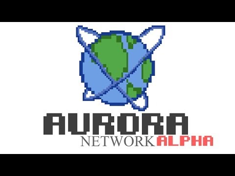 Aurora Network (ALPHA) Official Server Trailer!