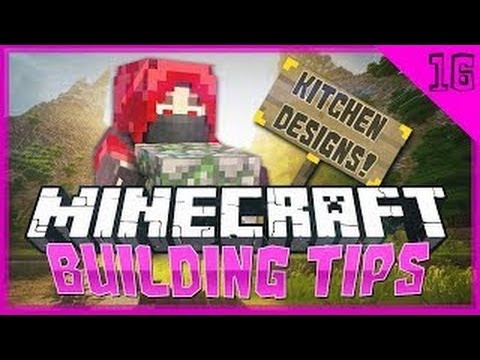 Minecraft Building Tips: KITCHEN DESIGNS TUTORIAL