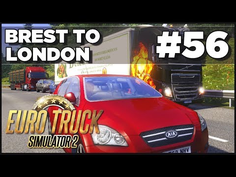 Euro Truck Simulator 2 - Ep. 56 - Brest to London - Part 2
