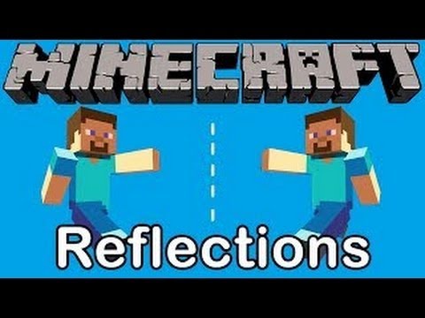 Reflections in Minecraft