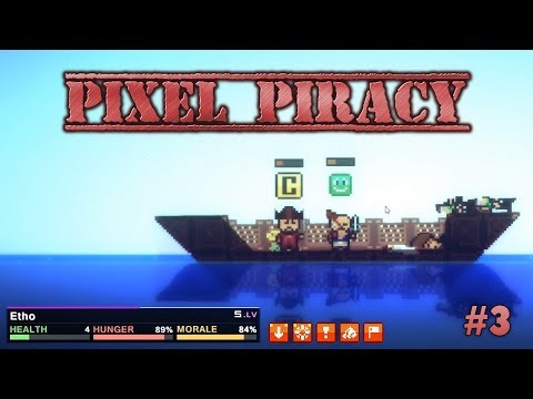 Etho Plays - Pixel Piracy: Episode 3