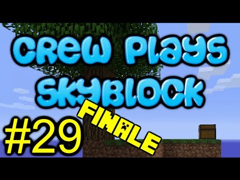 Minecraft - The Crew Plays Skyblock - Episode 29 - Finale