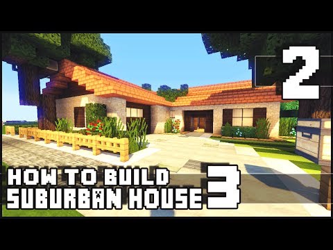 Minecraft - How to Build : Small Suburban House 3 - Part 2