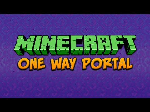 Minecraft: One Way Portal Tutorial