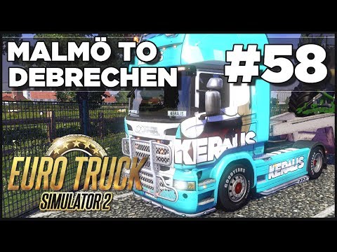 Euro Truck Simulator 2 - Ep. 57 - Malmo to Debrecen - Part 2