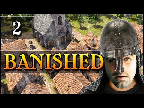 Banished: Ep 2 - Dead?! You've Been Replaced!