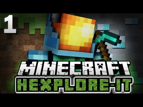 Minecraft Hexplore-It Modded Survival: BEGIN WITH ME! (: