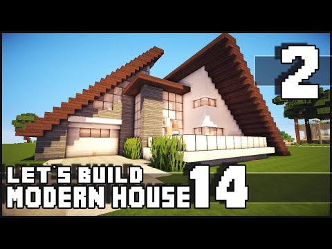 Minecraft Lets Build: Modern House 14 - Part 2