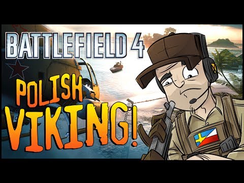 Battlefield 4 - Polish Viking! w/ ImAnderZEL - Part 2