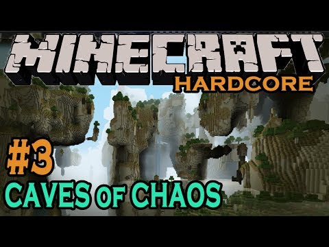 Minecraft Caves of Chaos #3 - Hardcore (No Re-gen)