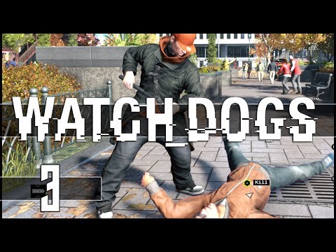 Watch Dogs Gameplay Walkthrough - Part 3 (PC)
