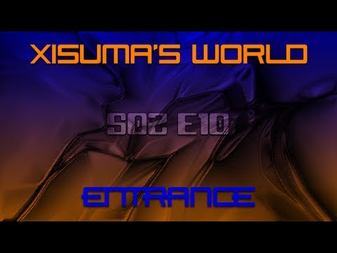 Xisuma's World S02 E10 Entrance