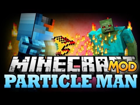 Minecraft Mod | PARTICLE MAN MOD - Control Fire, Water, and Redstone!? - Mod Showcase