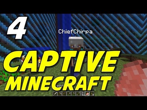 Captive Minecraft | E04 | 