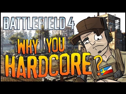 Battlefield 4 - Why You Hardcore? w/ ImAnderZEL