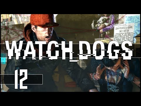 Watch Dogs Gameplay Walkthrough - Part 12 (PC)