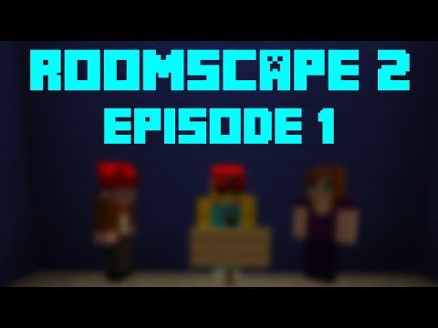 Minecraft - Roomscape 2 - Episode 1