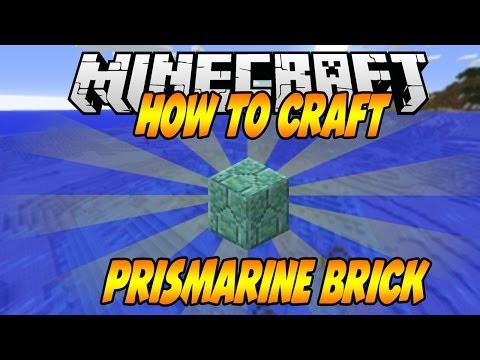 How to Craft Prismarine Bricks in Minecraft