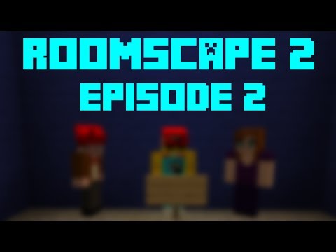 Minecraft - Roomscape 2 - Episode 2