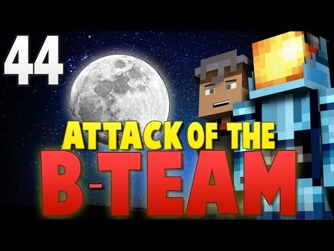 Minecraft Attack of the B-Team #44 | TO THE MOON IN GALACTICRAFT! - Minecraft Mod Pack Survival