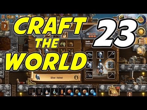 Craft the World | E23 | Silver Works & Advanced Alchemy!