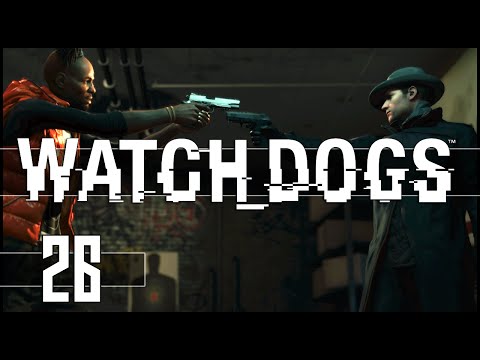 Watch Dogs Gameplay Walkthrough - Part 26 (PC) We Meet Again!