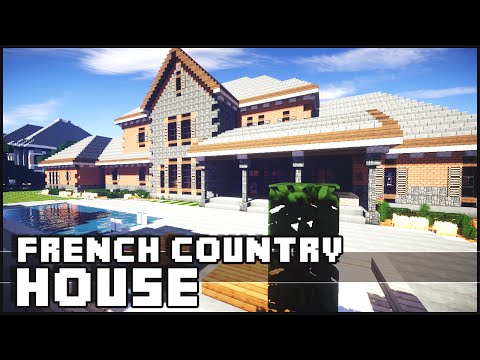 Minecraft - French Country House