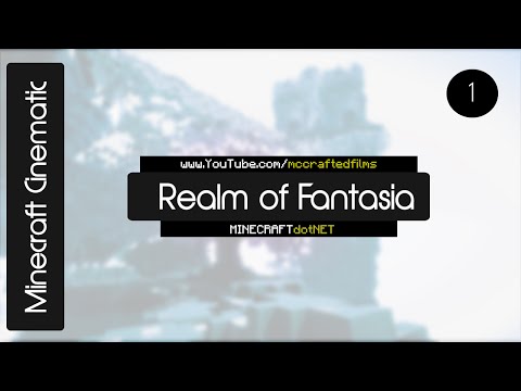 Realm of Fantasia Build - Minecraft Cinematic