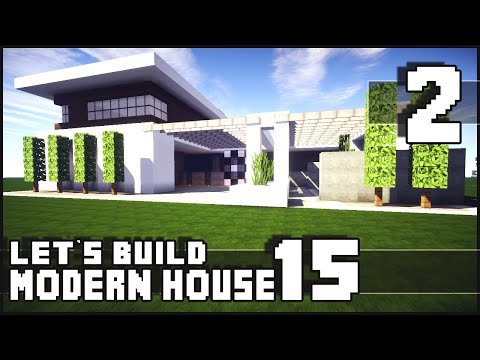 Minecraft Lets Build: Modern House 15 - Part 2