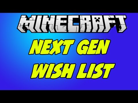 Minecraft PS4/Xbox One Edition Wish List