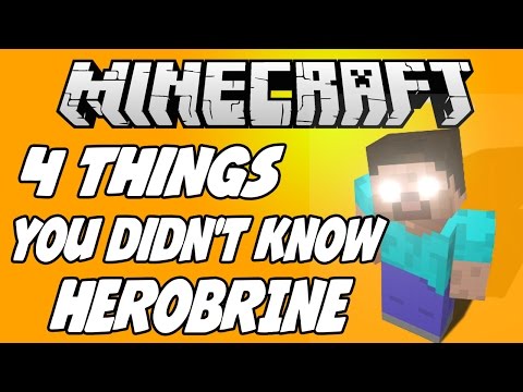 4 THINGS YOU DIDN'T KNOW ABOUT HEROBRINE IN MINECRAFT