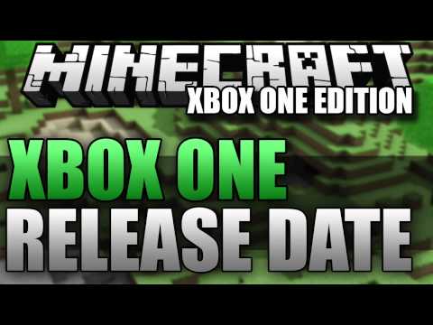 Minecraft Xbox One Edition CONFIRMED RELEASE DATE!