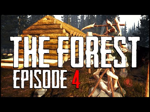 The Forest - Ep.04 : Log Cabin, Explosives & Molotov's!