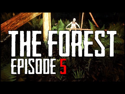 The Forest - Ep.05 : Traps! Moar Traps! I'm Scared!
