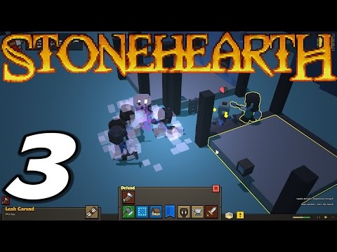 Stonehearth | E03 