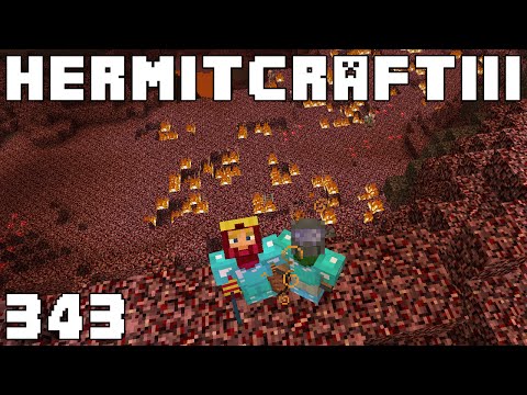 Hermitcraft III 343 Nether A Good Plan